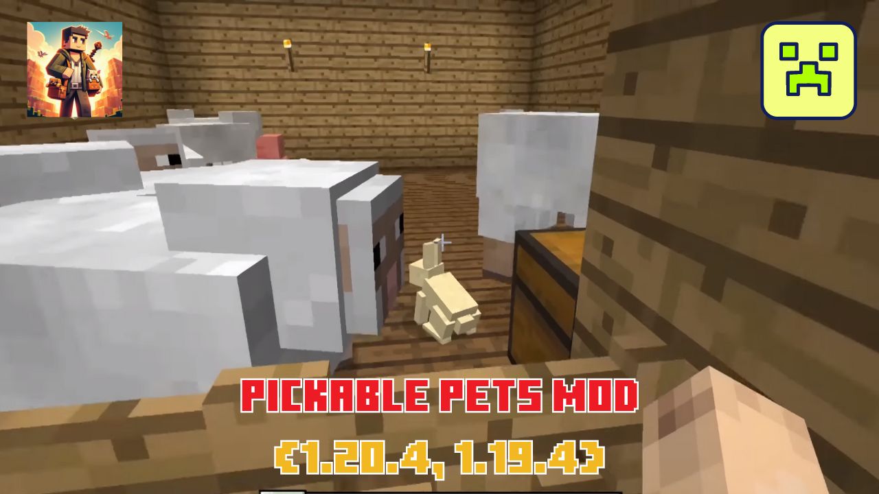 Thu thập thú cưng đã thuần hoá với Pickable Pets Mod (1.20.4, 1.19.4)